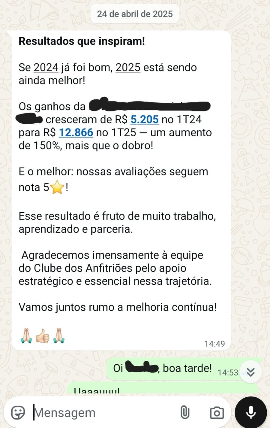 Mensagem de WhatsApp: ganhos cresceram de R$ 5.205 no 1T24 para R$ 12.866 no 1T25, aumento de 150%